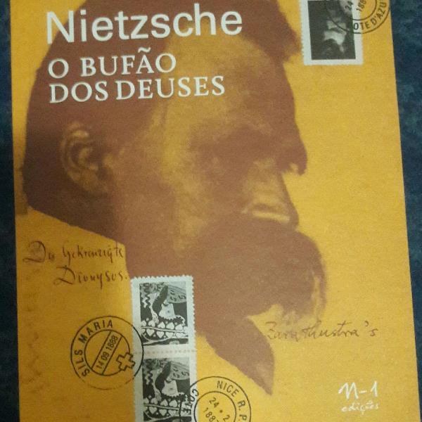 Nietzsche - O Bufão dos Deuses