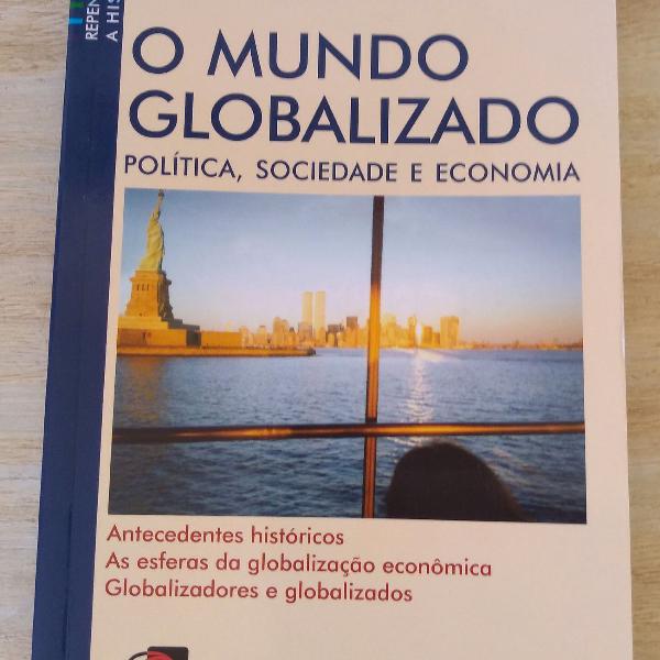 O Mundo Globalizado.