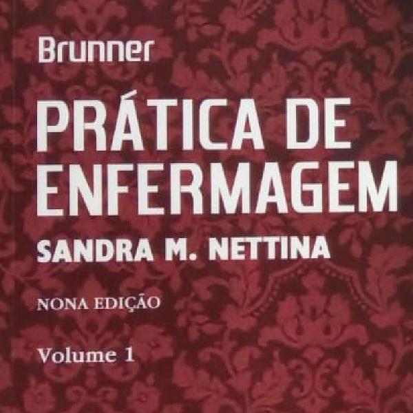 Prática de Enfermagem, 9 edição, Sandra M. Nettina e