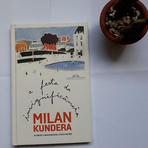 a festa da insignificância - milan kundera