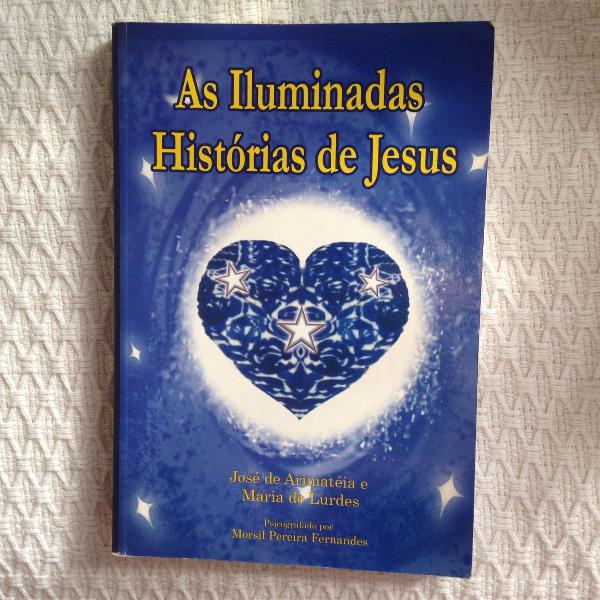 as iluminadas histórias de jesus