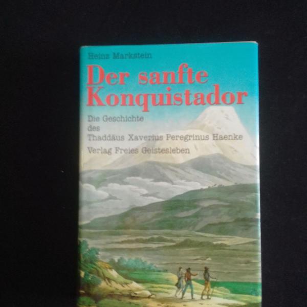 der sanfte konquistador