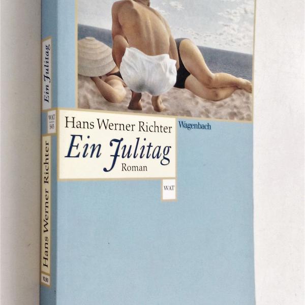 ein julitag - roman - hans werner richter