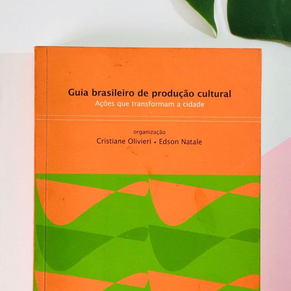 guia brasileiro de produção cultural: ações que