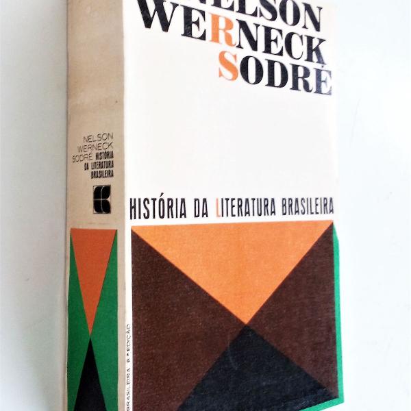 história da literatura brasileira - 6ª edição - nelson