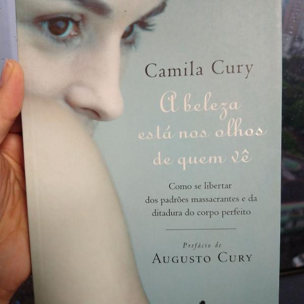 livro a beleza está nos olhos de quem vê - camila cury