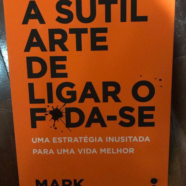 livro a sútil arte de ligar o f*da-se