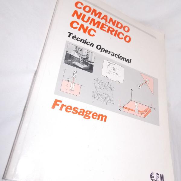 livro comando numérico cnc fresagem técnica operacional