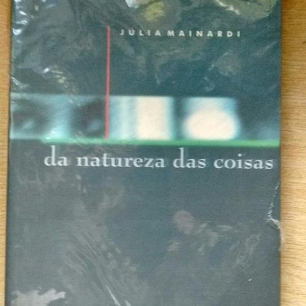 livro - da natureza das coisas - julia mainardi