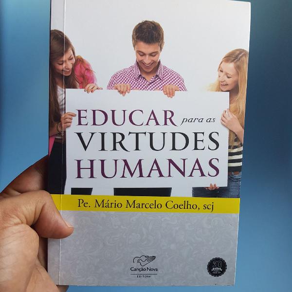 livro educar para as virtudes humanas