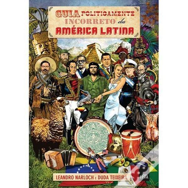 livro "guia politicamente incorreto da américa latina"