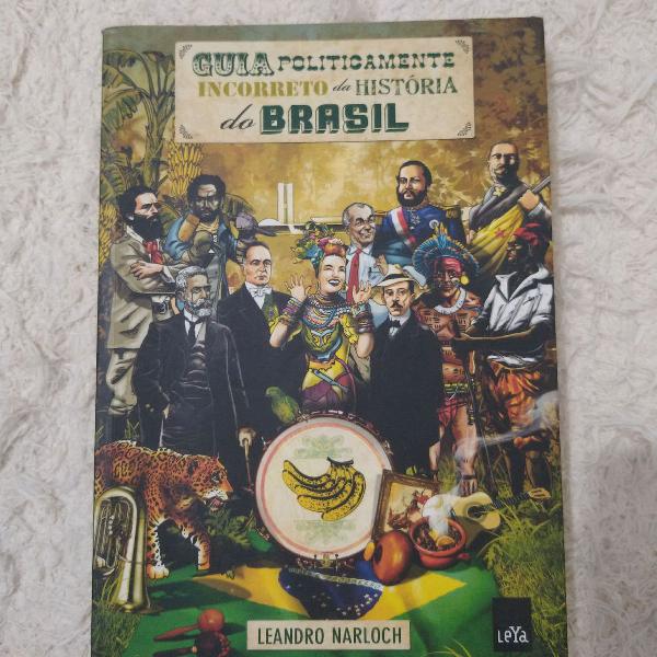 livro "guia politicamente incorreto da história do Brasil"