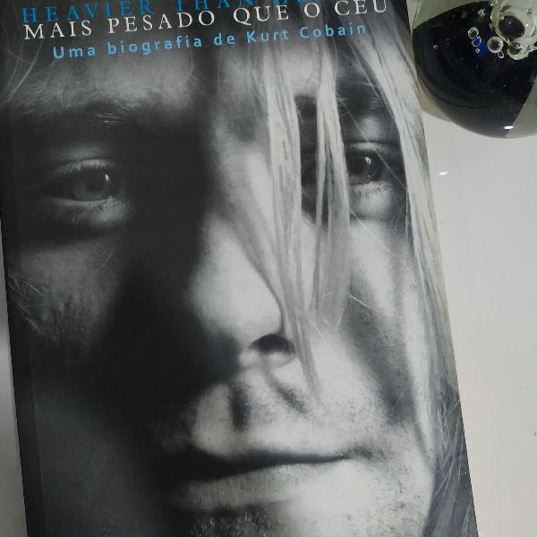 livro mais pesado que o céu - biografia kurt cobain