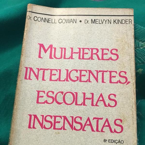 livro mulheres inteligentes, escolhas insensatas