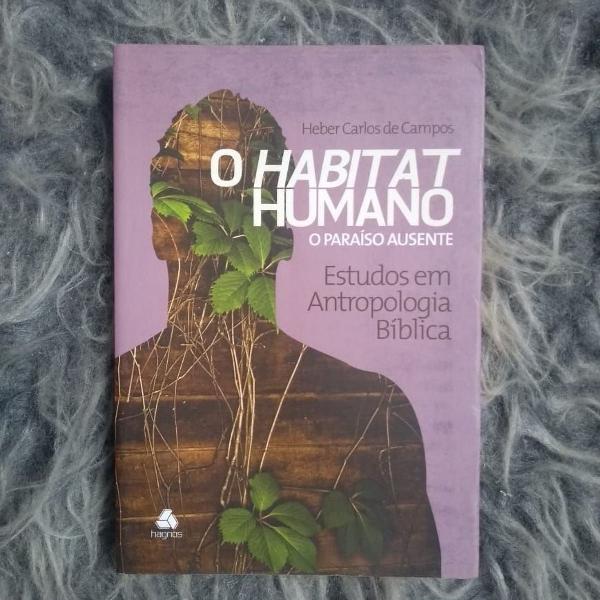 livro - o habitat humano (o paraíso ausente)