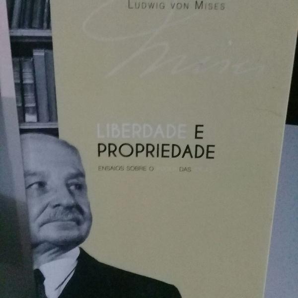 Liberdade e Pripriedade - Ludwig Von Mises