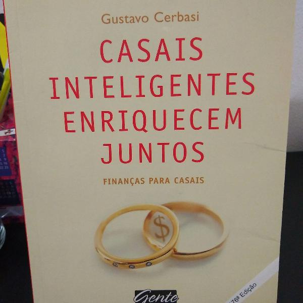 Livro Casais Inteligentes Enriquecem Juntos - Gustavo