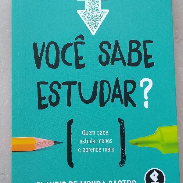 Livro "Você sabe estudar?" de Claudio de Moura Castro