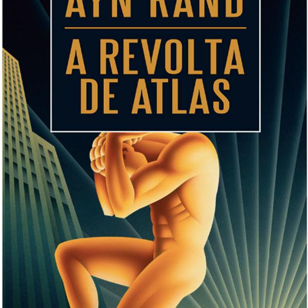 a revolta de atlas: parte 2