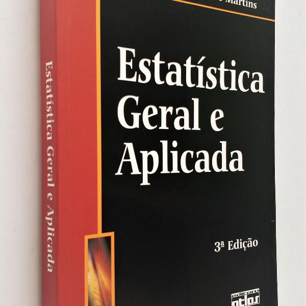 estatística geral e aplicada - 3ª edição - gilberto de