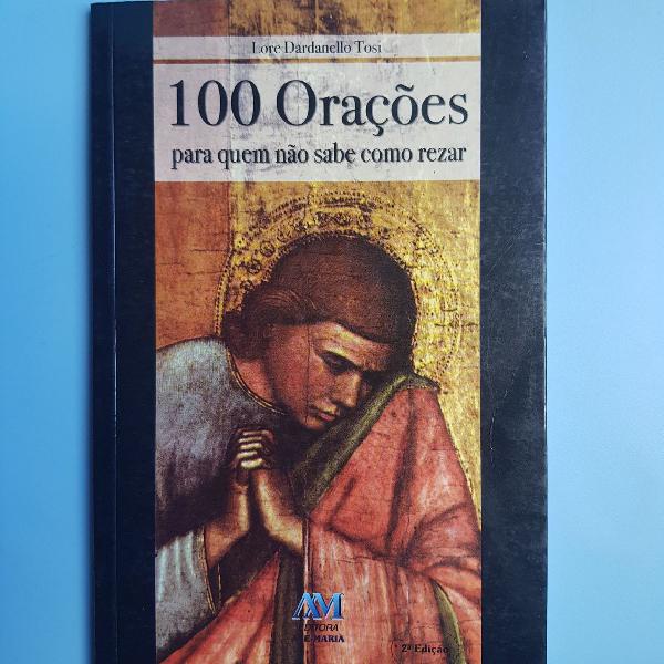 livro 100 orações para quem não sabe como rezar