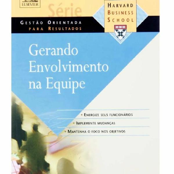 livro "gerando envolvimento na equipe"