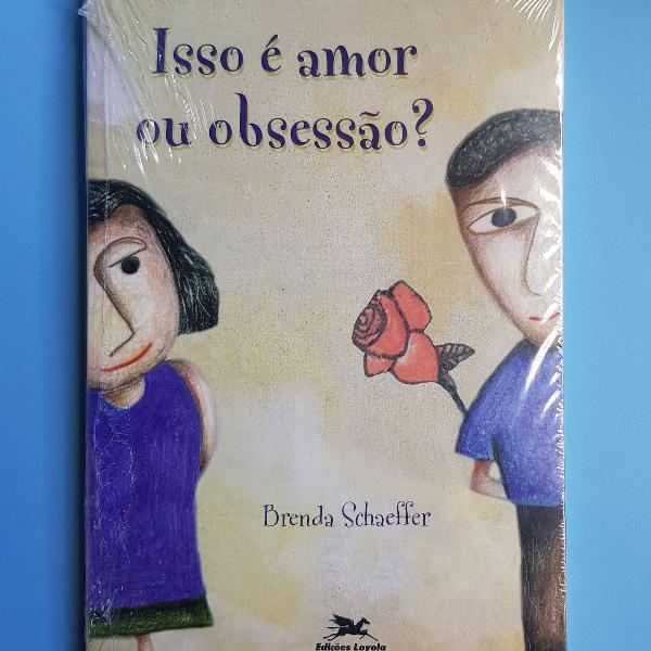 livro isso é amor ou obsessão?