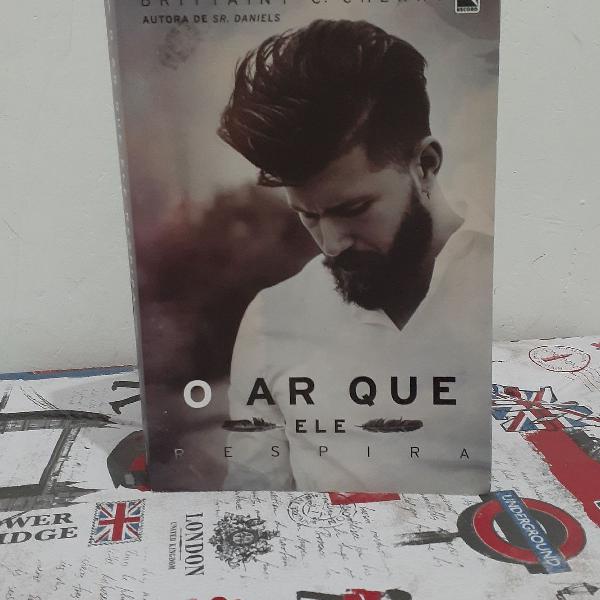 o ar que ele respira