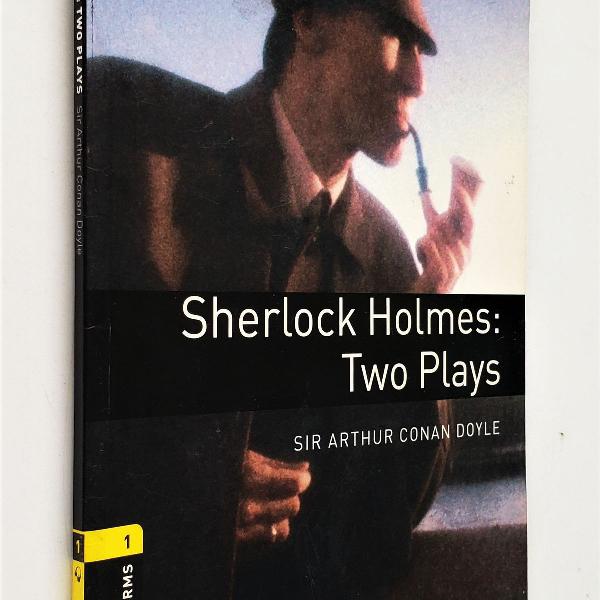 sherlock holmes - two plays - stage 1 - oxford bookworms -