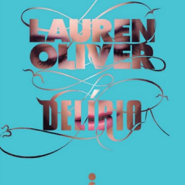 Livro Delírio Lauren Oliver