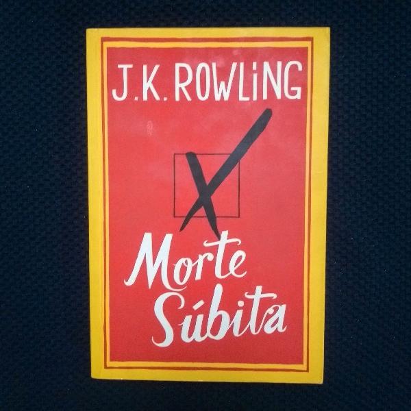 Livro Morte Súbita - J. K. Rowling