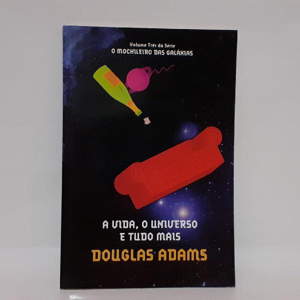 Livro O mochileiro das galáxias - A vida, o universo e tudo