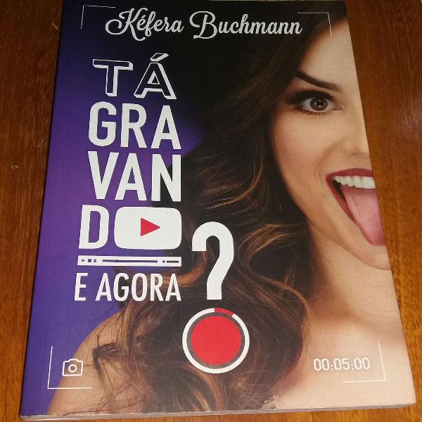 Tá Gravando, e Agora?