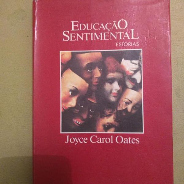 educação sentimental - estórias - joyce carol oates