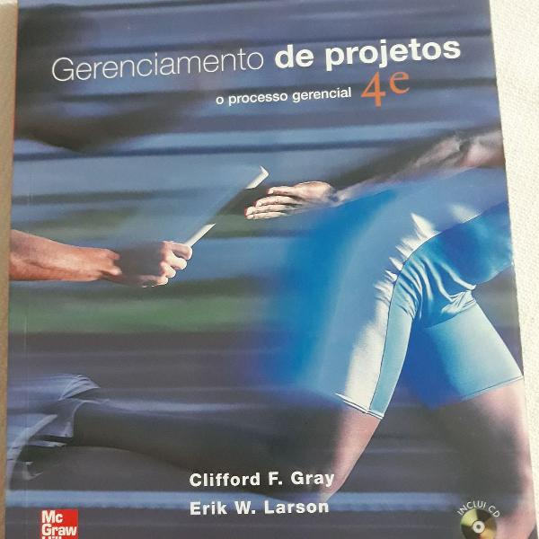 gerenciamento de projetos c.gray e e.larson 2009