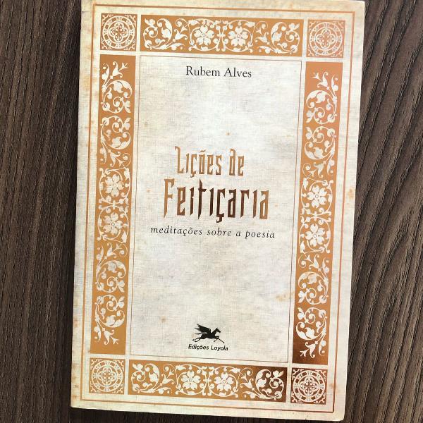 lições de feitiçaria - rubem Alves