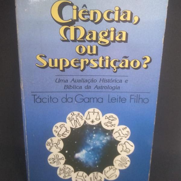 livro de 1987: ciencia, magia ou superstição?