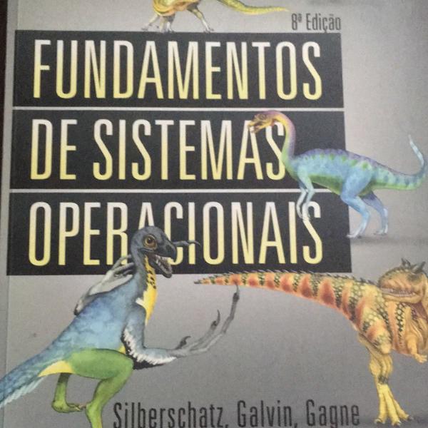 livro fundamentos de sistemas operacionais - oitava edição