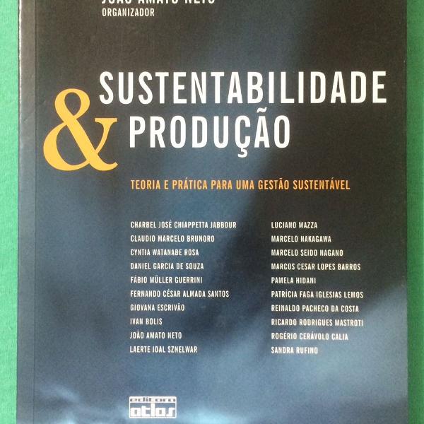 livro sustentabilidade e produção - teoria e prática para