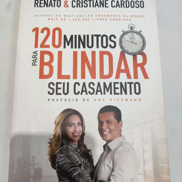 Livro - 120 Minutos Para Blindar Seu Casamento (Renato e