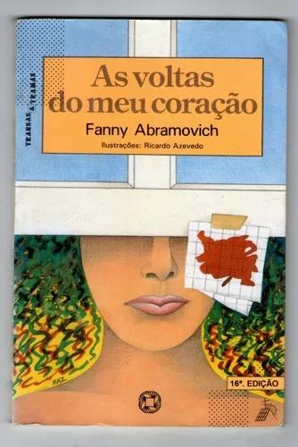 Livro: As Voltas Do Meu Coração - Fanny Abramovich