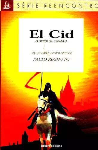 Livro El Cid Herói Da Espanha Adaptação Infanto-juvenil