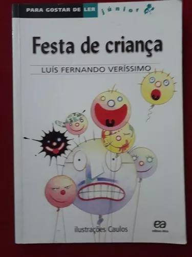 Livro: Festa De Criança - Pra Gostar De Ler 2 Júnior