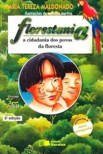 Livro: Florestania - Coleção Jabuti - Maria Tereza