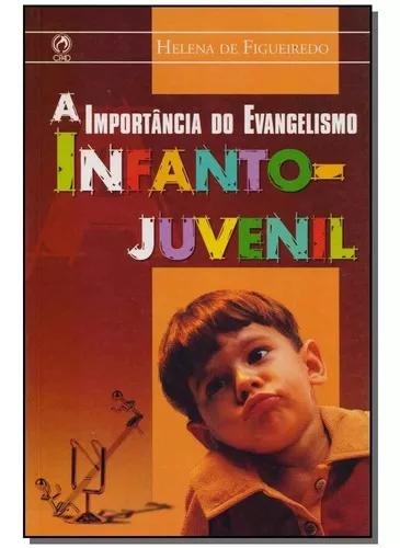 Livro - Importancia Do Evangelismo Infanto-juvenil,a