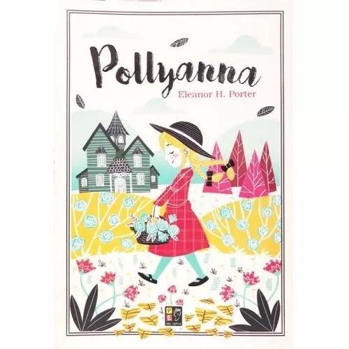 Livro Juvenil Pollyana - Eleanor H. Porter