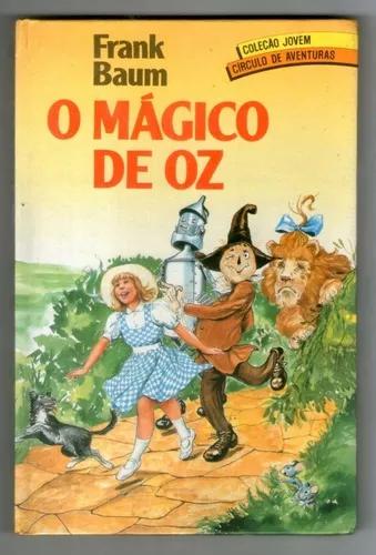 Livro: O Mágico De Oz - Capa Dura - L. Frank Baum