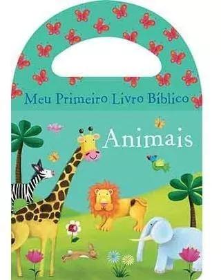 Meu Primeiro Livro Bíblico - Animais