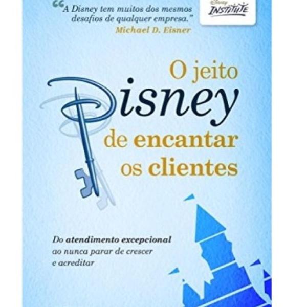 livro o jeito disney de encantar os clientes