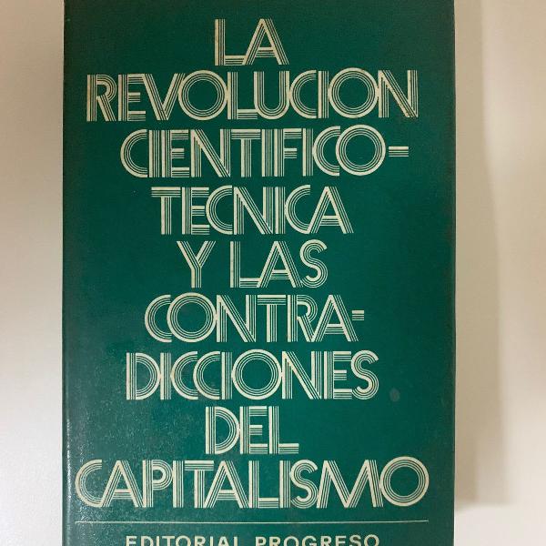 la revolución científico-técnica y las contradicciones